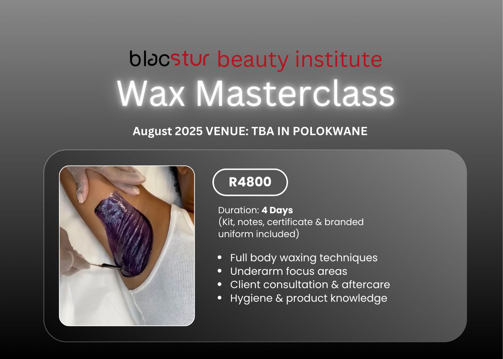 Wax Masterclass